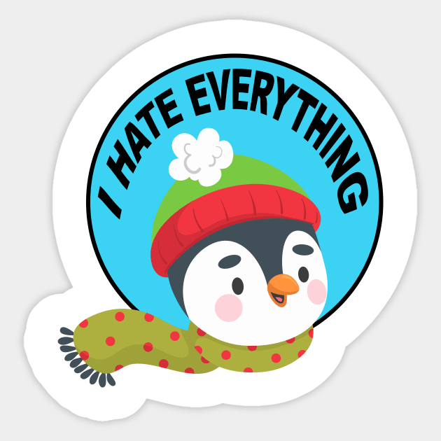 Funny Penguin I Hate Everything Sticker by designs4up